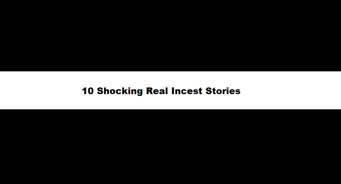 Real Imcest Stories