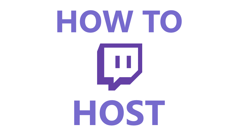 How To Host On Twitch