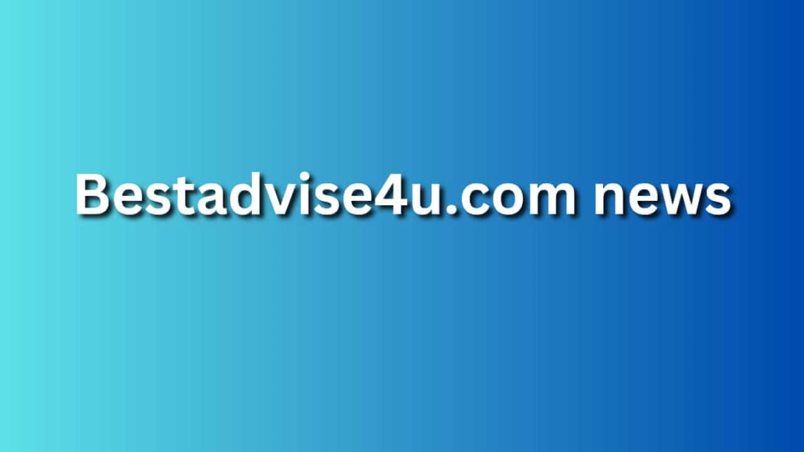 BestAdvise4U.com News