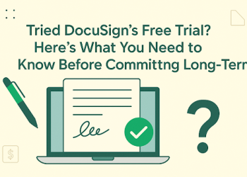 Tried DocuSign’s Free Trial